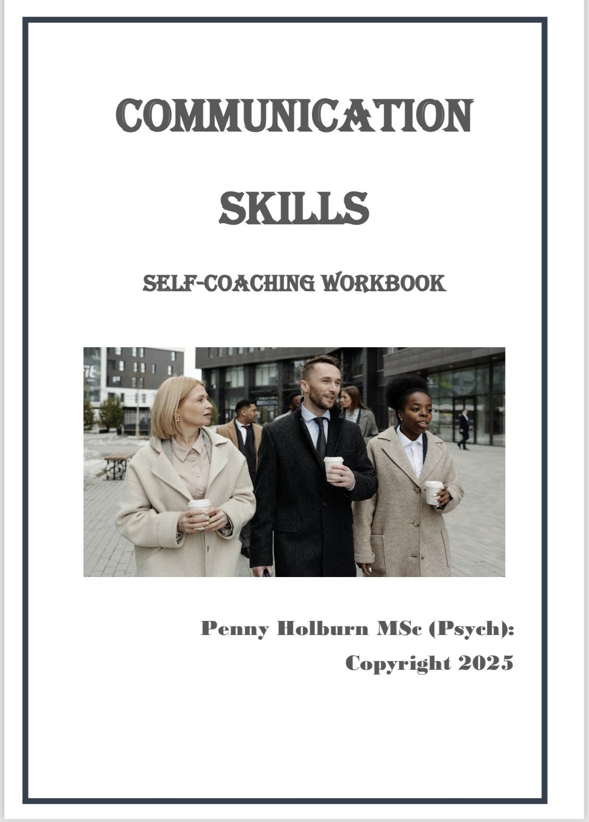 Communication Skills Self-Coaching Workbook