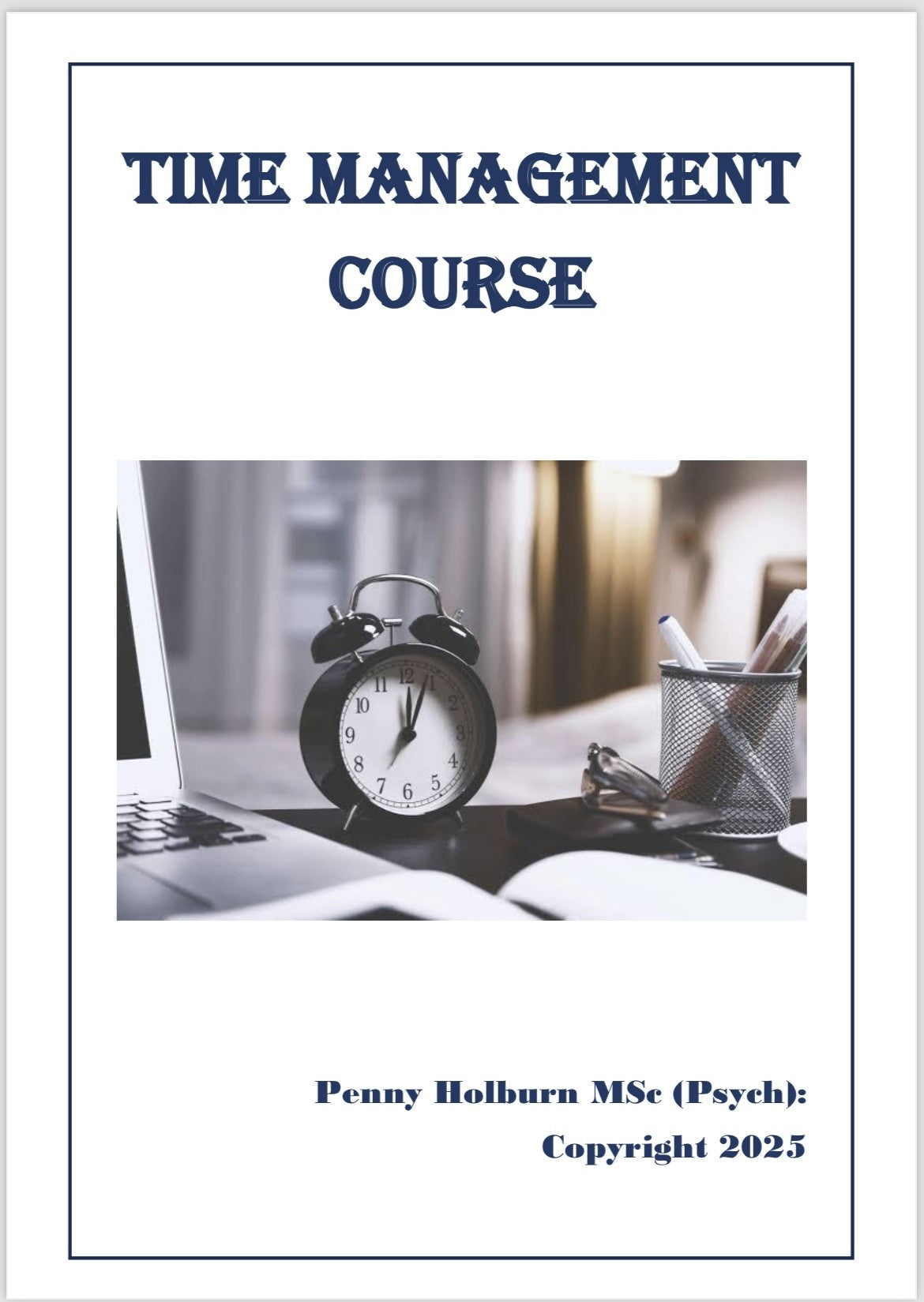 Time Management Course Workbook